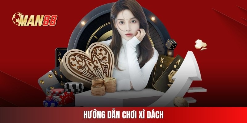 huong-dan-choi-xi-dach